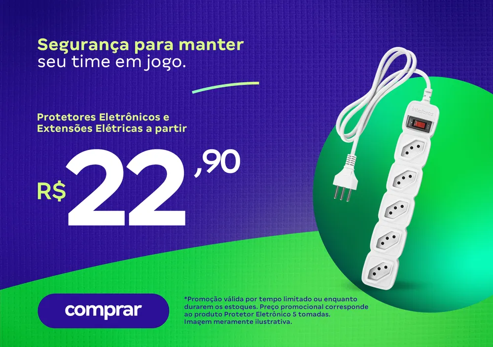 Protetores Eletrônicos e Extensões Elétricas a partir de R$ 22,90